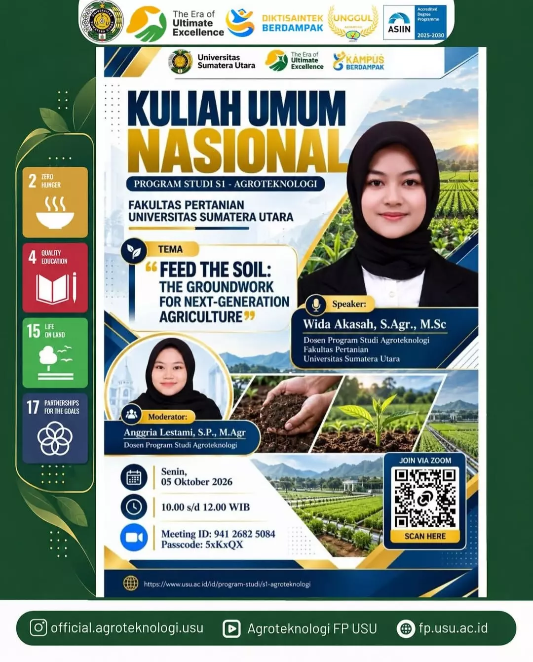 Kuliah Umum Nasional S1 Agroteknologi: “Feed The Soil: The Groundwork for Next-Generation Agriculture”